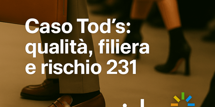 Qualità, filiera e responsabilità d’impresa: riflessioni a partire dall’indagine su Tod’s